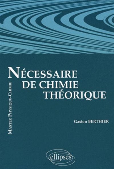 Nécessaire de chimie théorique - Niveau Master Physique-Chimie