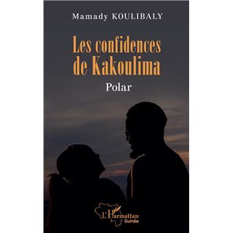 Les confidences de Kakoulima