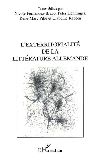 L'exterritorialité de la littérature allemande