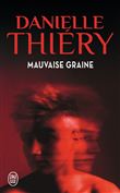 Mauvaise graine