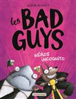 Les Bad guys