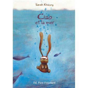 Bobele - ciao - ciao et la mer