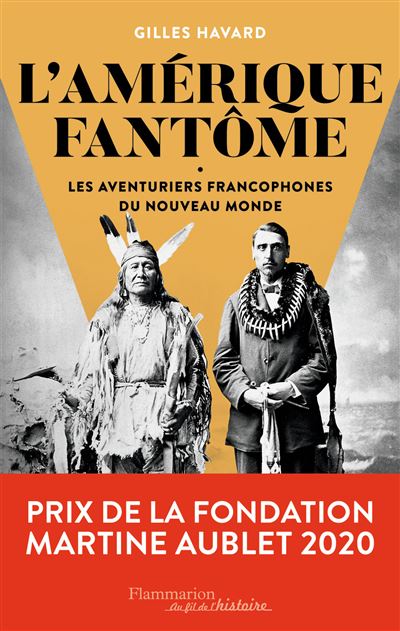 L'amerique fantome vestiges d'un continent francophone
