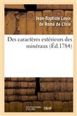 Des caractères extérieurs des minéraux, (Éd.1784)
