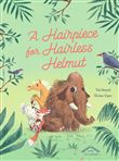 A Hairpiece for Hairless Helmut