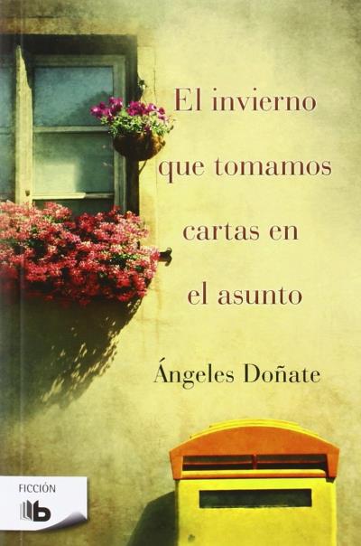EL INVIERNO QUE TOMAMOS CARTAS EN EL ASUNTO