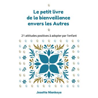 Le petit livre de la bienveillance envers les Autres