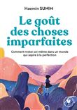 Le goût des choses imparfaites