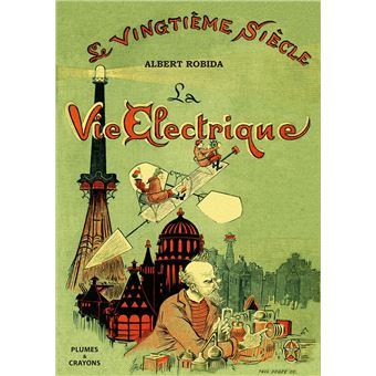 La vie electrique