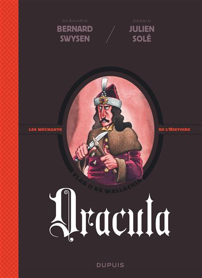 La véritable histoire vraie - Dracula - Julien Solé - cartonné