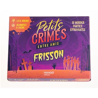 Petits crimes entre amis : grand frisson