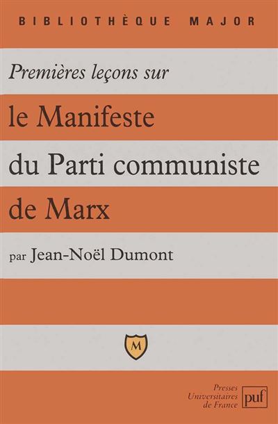 Premières leçons sur le Manifeste du parti communiste de Marx - Jean-Noël Dumont - broché