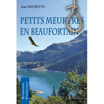 Petits meurtres en Beaufortain