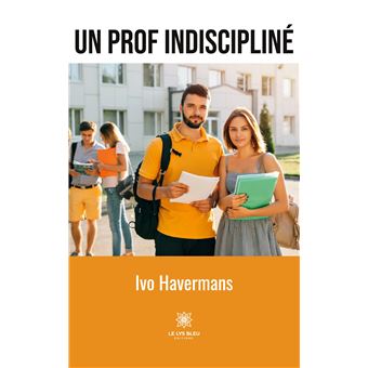 Un prof indiscipliné