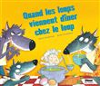 Quand les loups viennent dîner chez le loup
