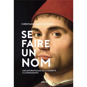 Se faire un nom - Petite anthropologie de la célébrité