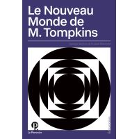 Le Nouveau Monde de M. Tompkins