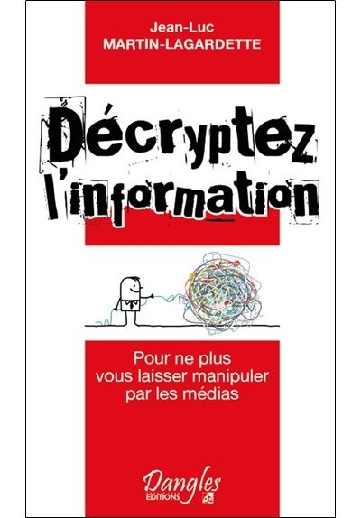 Décryptez l'information