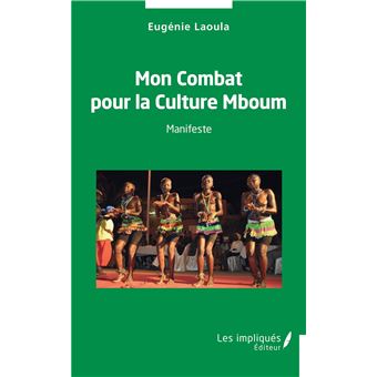 Mon Combat pour la Culture Mboum