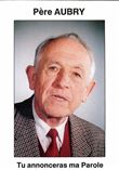 Pére Aubry - Tu annonceras ma parole