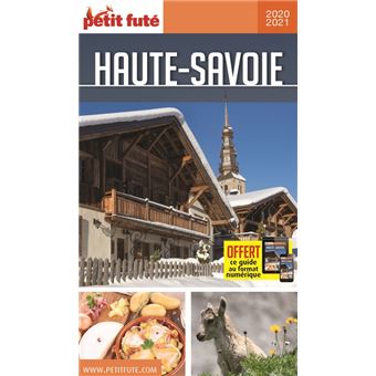Guide Haute-Savoie 2020 Petit Futé
