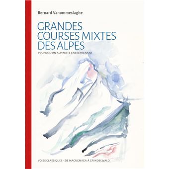 Grandes courses mixtes des alpes