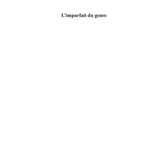 L'imparfait du genre