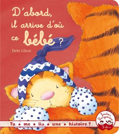 Tu Me Lis Une Histoire D Abord Il Arrive D Ou Ce Bebe Broche Debi Gliori Debi Gliori Achat Livre Fnac