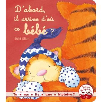 Tu Me Lis Une Histoire D Abord Il Arrive D Ou Ce Bebe Broche Debi Gliori Debi Gliori Achat Livre Fnac