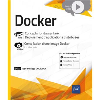 Docker - Concepts fondamentaux - Déploiement d'applications distribuées - Complément vidéo : Compila