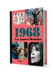 Les Années-Mémoire volume 1968
