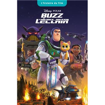 BUZZ L'ÉCLAIR - L'Histoire du film - Disney Pixar