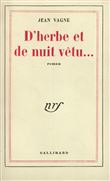 D'herbe et de nuit vêtu...