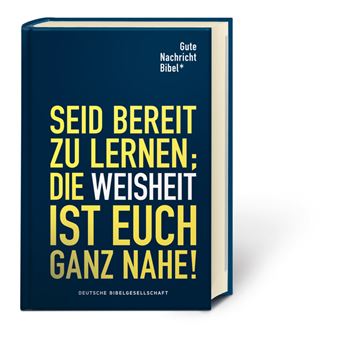 BIBLE ALLEMAND Gute Nachricht Bibel (Mit den Spätschriften des Alten Testaments)