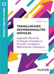 Travailler avec des personnalités difficiles