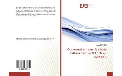Comment enrayer la chute d'Abercrombie et Fitch en Europe ?