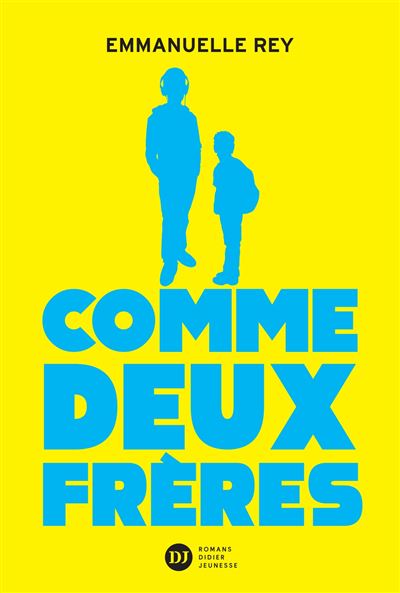 Comme deux frères - Emmanuelle Rey - broché