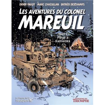 Les Aventures du colonel Mareuil tome 2 - Piège à Kamienka, tome 2