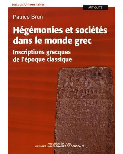 Hégémonies et sociétés dans le monde grec