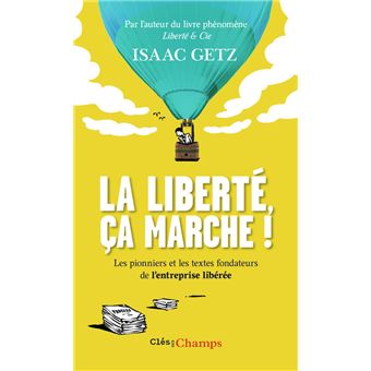 La liberté, ça marche !