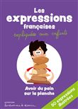 Les expressions françaises expliquées aux enfants