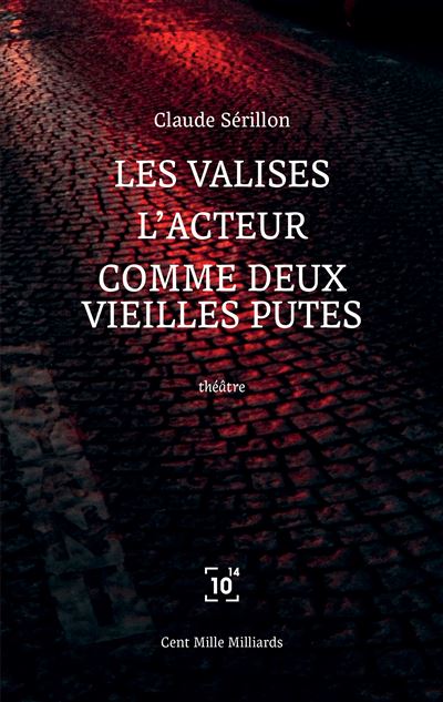 Les valises - L'acteur - Comme deux vieilles putes