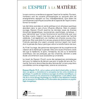 De l'esprit à la matière - Comment les pensées se matérialisent