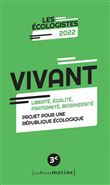 Vivant - Liberté, égalité, fraternité, biodiversité