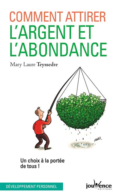 N°170 Comment attirer argent et l'abondance - Mary Laure Teyssedre - broché