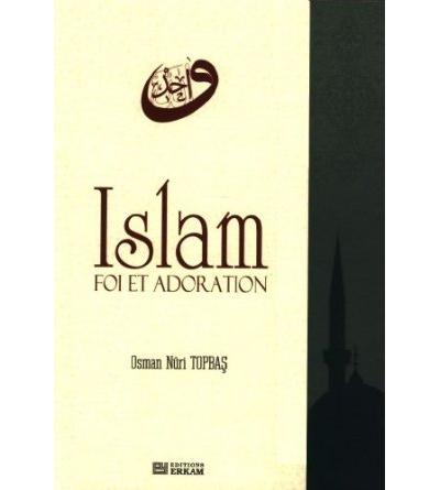 Islam, foi et adoration
