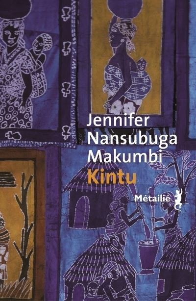 Kintu - Jennifer Nansubuga Makumbi - broché