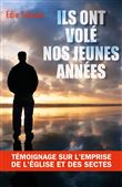 Ils ont volé nos jeunes années
