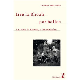 Lire La Shoah Par Balles J.S. Foer, N. Krauss, D. Mendelsohn - Broché ...