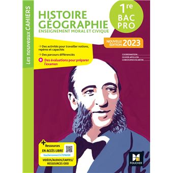 Les Nouveaux Cahiers - HISTOIRE-GEOGRAPHIE-EMC 1re Bac Pro - Ed. 2023 ...